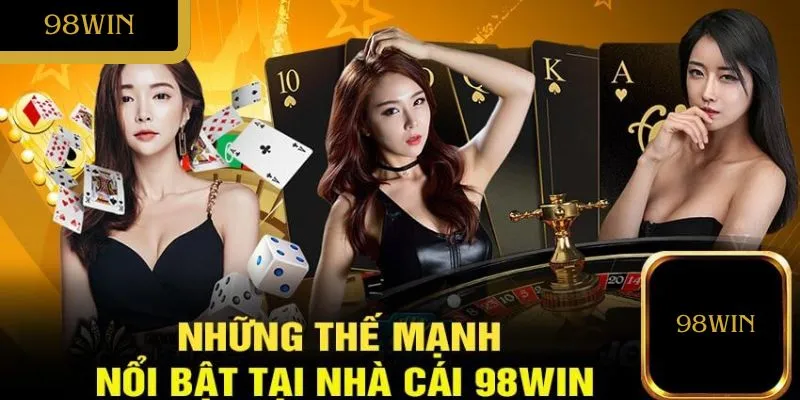 Những ưu điểm để 98win đạt mốc chục triệu hội viên